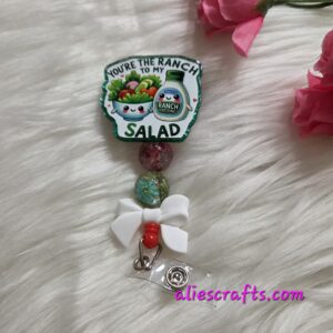 Your the ranch to my salad badge